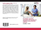 María Chavez, Willia Lino, William Lino, Irm Parrales, Irma Parrales - Candidas agentes causales de micosis en mujeres sexualmente activas