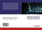 Hao Wang - International Teaching Assistants' Professional Identity Development