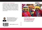 Fredy Morales Gutiérrez - Las interferencias sociolingüísticas