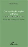 Glodel Mezilas - Que signifie philosopher en Haïti ?
