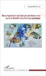 Alexandre Brard - Recomposition territoriale en Outre-mer ou le Collectif dans l'action publique