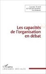 Lauren Renard, Laurent Renard, Richard Soparnot - Les capacités de l'organisation en débat