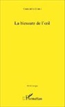 Geneviève Cornu - Blessure de l'oeil