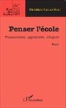 Christiane Chessex-Viguet - Penser l'école
