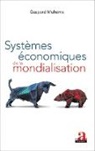 Gaspard Muheme - Systèmes économiques de la mondialisation