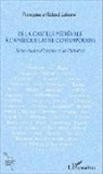 François Labarre, Françoise Labarre, Roland Labarre - De la Castille médiévale à l'Amérique latine contemporaine