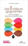 Christophe Andevert - Les 8 valeurs gagnantes