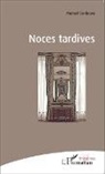 Manuel Cordouan - Noces tardives