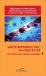 Barthélemy Kalambayi, Willy Bongo-Pas Moke Sangol, Willy Bongo-Pasi Moke Sangol, Ngondo A Pitshandeng, Séraphin Ngondo A. Pitshandenge - Santé reproductive, VIH / SIDA et IST en milieu universitaire congolais