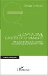 Georges Kornheiser - Le capitalisme, cancer de l'humanité