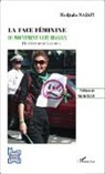 Modjtaba Najafi - La face féminine du mouvement vert iranien