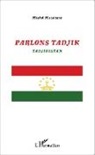 Michel Malherbe - Parlons Tadjik