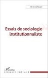 Denis Laforgue - Essais de sociologie institutionnaliste