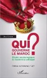 Aziz Chahir - Qui gouverne le Maroc ?