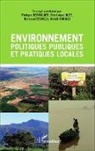 Philipp Beringuier, Philippe Beringuier, Frédériqu Blot, Frédérique Blot, Be Desailly, Bertrand Desailly... - Environnement, politiques publiques et pratiques locales