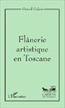 Gérard Galpin - Flânerie artistique en Toscane