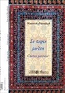 Nassereh Mossadegh - Le tapis jardin