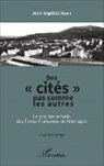 Jean-Baptiste Nardi - Des "cités" pas comme les autres