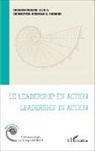 George Nurdin, Georges Nurdin, Ollin Oedekoven, Ollin O Oedekoven, Ollin O. Oedekoven, Debora Robbins... - Le leadership en action Leadership in action