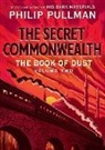 Philip Pullman - The Secret Commonwealth (Book of Dust, Volume 2)