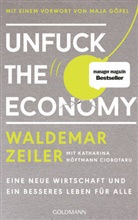Katharina Höftmann Ciobotaru, Waldema Zeiler, Waldemar Zeiler - Unfuck the Economy