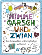 riva Verlag, Riva Verlag - FUCK - Himme, Oarsch und Zwian