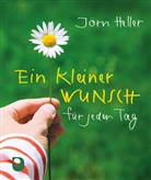 Jörn Heller - Ein kleiner Wunsch für jeden Tag