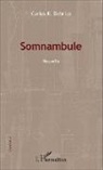 Carlos K Debrito, Carlos K. Debrito - Somnambule