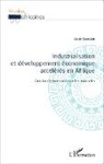 Louis Sangare - Industrialisation et développement économique accélérés en Afrique