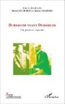 Marcel Fournier, Charle Kraemer, Charles Kraemer - Durkheim avant Durkheim