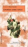 Albert Baratier - Épopées africaines