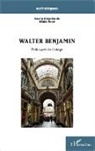 Alain Naze - Walter Benjamin