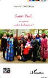Stanislas Longonga - Saint Paul, un apôtre contre les femmes ?