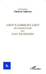 Christian Gutleben - Love's labour lost de Shakespeare