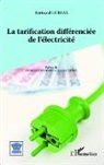 Bertrand Le Bras - La tarification différenciée de l'électricité