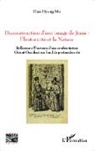 Hyung-Mo Han - Déconstruction d'une image de Jésus : l'historicité et la nature