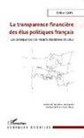 Céline Cael - La transparence financière des élus politiques français