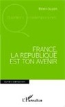 Frank Guyon - France, la république est ton avenir