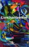 Dominique Renaud - L'enchantement