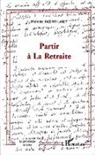 Micheline Tassart-Lainey - Partir à La Retraite
