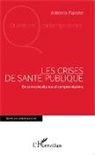 Antonio Furone - Les crises de santé publique