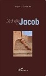 Jacques L Cordonnier, Jacques L. Cordonnier - L'échelle de Jacob