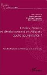 Scholastiqu Dianzinga, Scholastique Dianzinga, Mouck, Hugues Mouckaga, Jean-Françoi Owaye, Jean-François Owaye - Ethnies, nations et développement en Afrique : quelle gouvernance ?