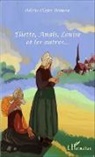Odette-Claire Brousse - Eliette, Anaïs, Louise et les autres