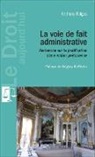 Anthony Falgas - La voie de fait administrative