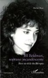 Michel Bosc - Jill Feldman, soprano incandescente