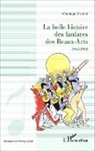 Véronique Flanet - La belle histoire des fanfares des Beaux-Arts