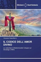 Vincenzo Capodiferro - Il codice dell'Amor Divino