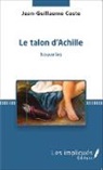 Jean-Guillaume Coste - Le talon d'Achille