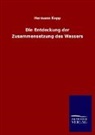 Hermann Kopp - Die Entdeckung der Zusammensetzung des Wassers